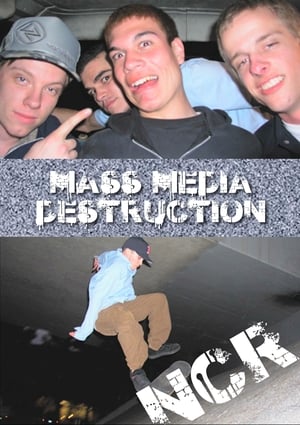 Poster NCR: Mass Media Destruction 2005
