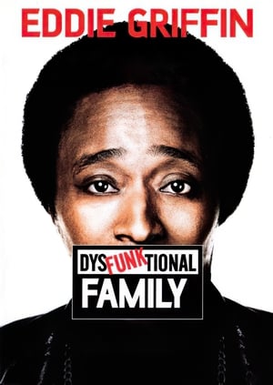 Poster Eddie Griffin: DysFunktional Family 2003