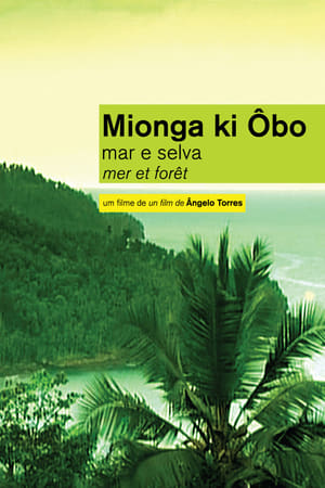 Image Mionga ki Ôbo: Mar e Selva