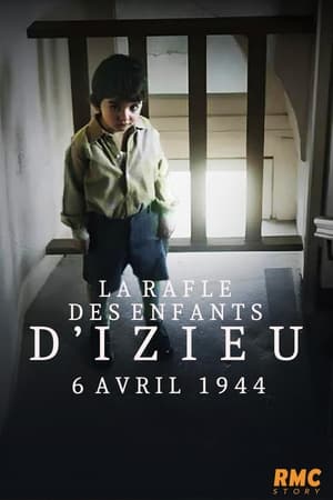 Poster La rafle des enfants d'Izieu : 6 avril 1944 2024