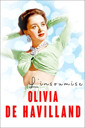 Poster Olivia de Havilland, l'insoumise 2021