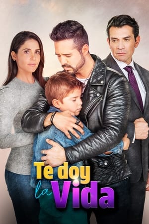 Poster Te Doy La Vida Сезон 1 Епизод 4 2020