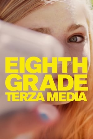 Poster Eighth Grade - Terza Media 2018