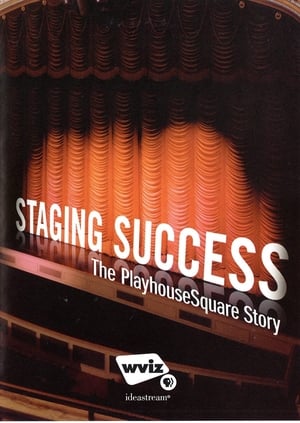 Poster Staging Success: The PlayhouseSquare Story 2012