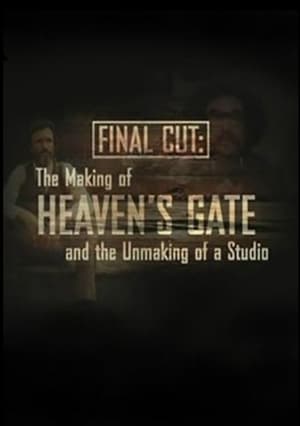 Poster Final Cut: The Making and Unmaking of Heaven's Gate 2004