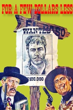 Poster For a Few Dollars Less 1966