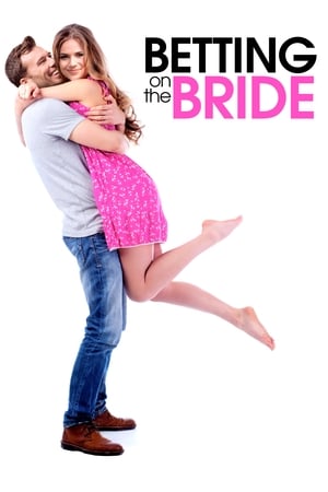 Poster Betting on the Bride 2017