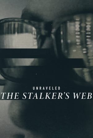 Poster Unraveled: The Stalker's Web 2021
