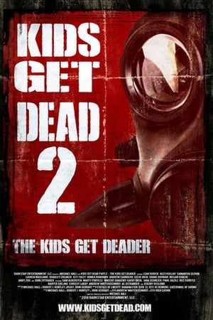 Image Kids Get Dead 2: The Kids Get Deader