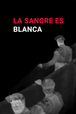 Poster La Sangre es Blanca 2020
