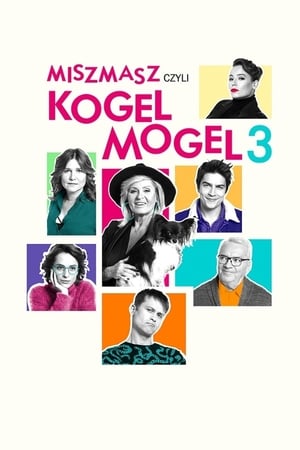 Poster Miszmasz, czyli Kogel Mogel 3 2019