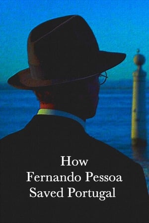 Image How Fernando Pessoa Saved Portugal