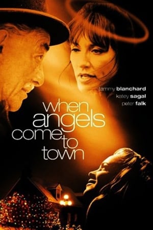 Poster When Angels Come to Town 2004
