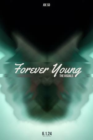 Poster JOE SD: Forever Young (Album Visuals) 2024