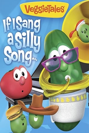 Poster VeggieTales: If I Sang a Silly Song 2012