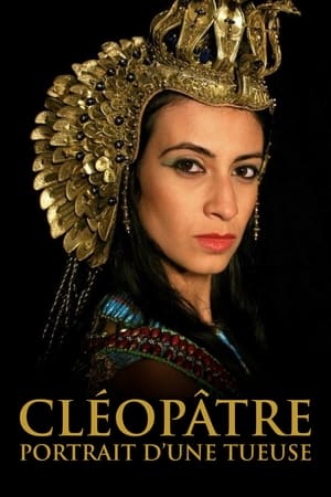 Poster Cléopâtre, portrait d'une tueuse 2009