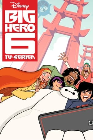 Poster Big Hero 6 - TV-serien Säsong 2 Avsnitt 1 2019