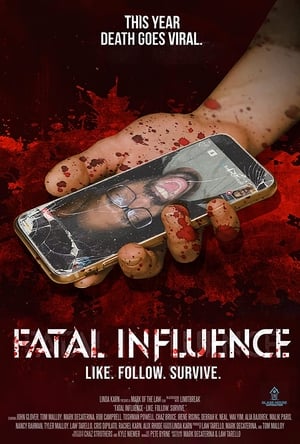 Image Fatal Influence: Like. Follow. Survive.