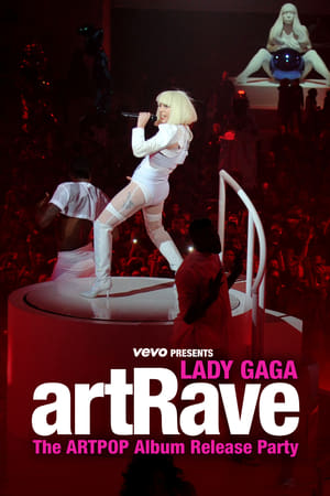 Poster Vevo Presents: Lady Gaga - artRave 2013