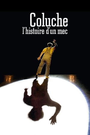 Poster Coluche, l'histoire d'un mec 2008