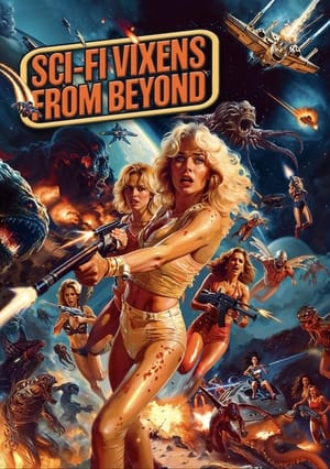 Poster Sci-Fi Vixens From Beyond 2024