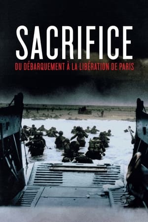 Image Sacrifice, du débarquement à la libération de Paris