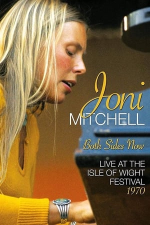 Poster Joni Mitchell - Both Sides Now - Live at the Isle of Wight Festival 1970 2018