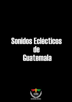 Poster Sonidos eclécticos de Guatemala 2014