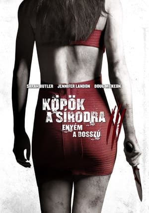 Poster Köpök a sírodra 3: Enyém a bosszú 2015