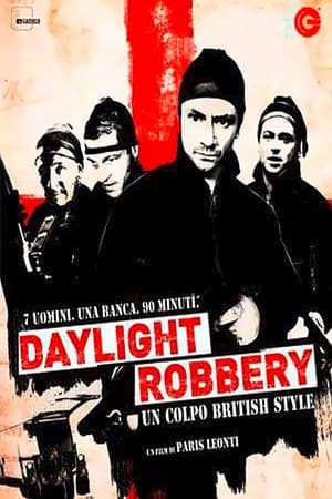 Image Daylight Robbery - Un colpo British Style