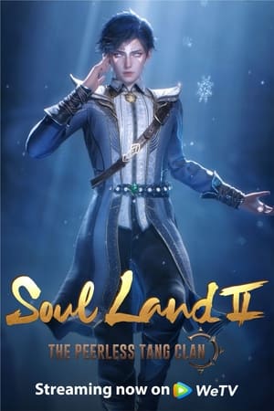 Poster Soul Land 2: The Peerless Tang Clan Season 1 Episode 36 2024