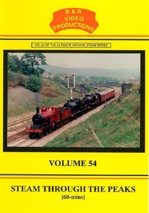 Poster Volume 54 - Steam Through the Peaks 