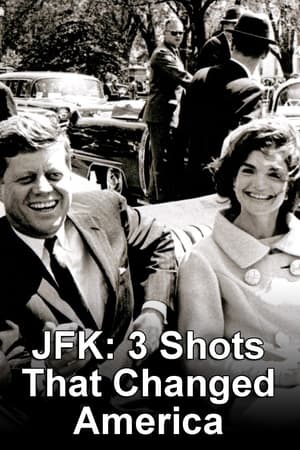 Poster JFK: 3 Shots That Changed America 2009