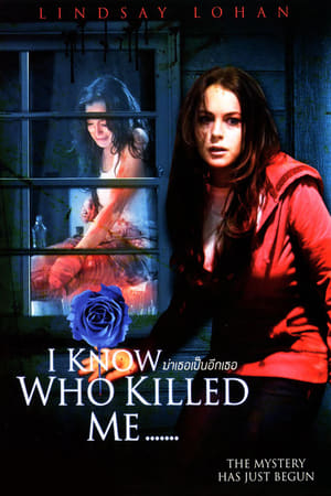 Poster I Know Who Killed Me 2007