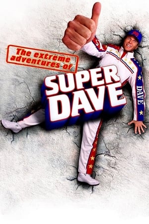 Poster The Extreme Adventures of Super Dave 2000