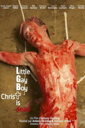 Poster Little Gay Boy, Christ is Dead 2012