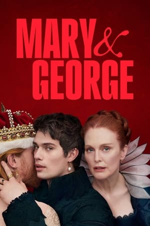 Poster Mary & George 2024