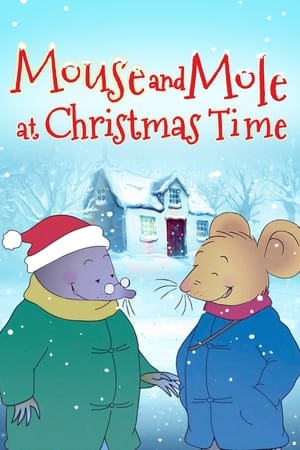 Poster Mouse and Mole at Christmas Time 2013