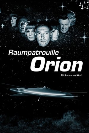 Poster Raumpatrouille Orion - Rücksturz ins Kino 2003