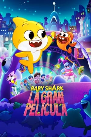 Poster La gran película de Baby Shark 2024