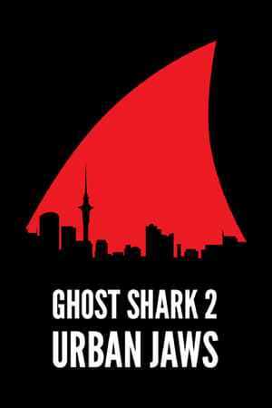Poster Ghost Shark 2: Urban Jaws 2015