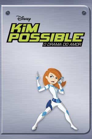 Poster Kim Possible: É Um Drama 2005