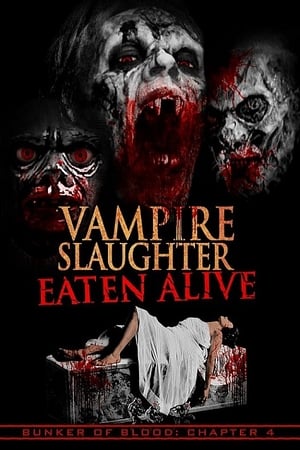 Poster Vampire Slaughter: Eaten Alive 2018