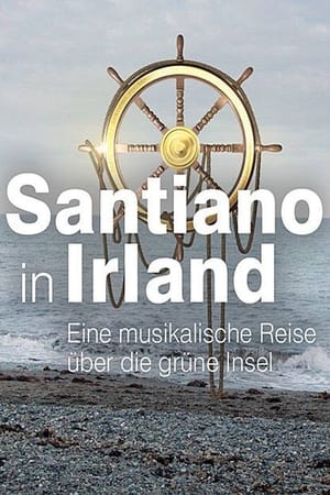 Poster Santiano in Irland – eine musikalische Reise über die grüne Insel 2015