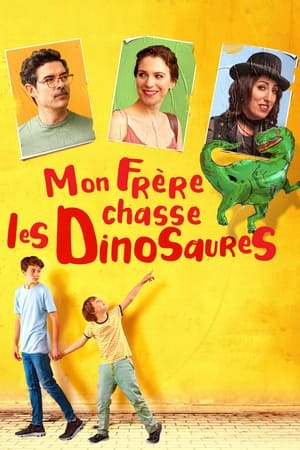 Poster Mon frère chasse les dinosaures 2019