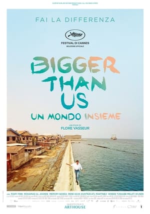 Poster Bigger Than Us - Un mondo insieme 2021
