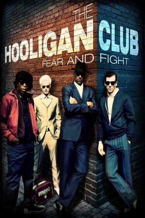 Poster The Hooligan Club - Fear and Fight 2008