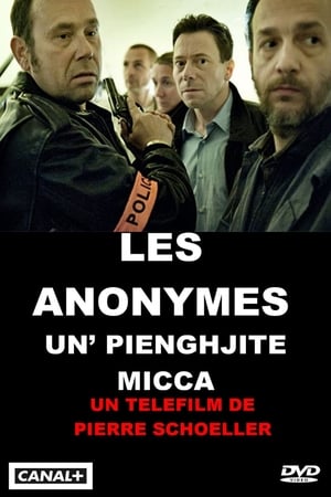 Poster Les anonymes - Un' Pienghjite Micca 2013