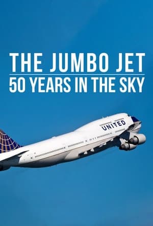 Poster The Jumbo Jet: 50 Years in the Sky 2018