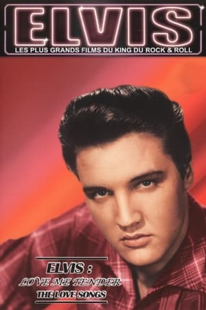 Image Elvis : Love Me Tender - The Love Songs
